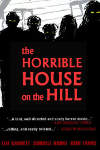 Watch The Horrible House on the Hill